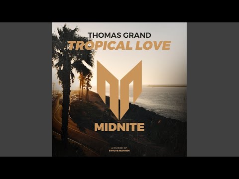 Tropical Love (Original Mix)