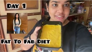Day 1 of trying Fat to Fab Diet | My weightloss journey | Let’s get Fit @FattoFabSuman