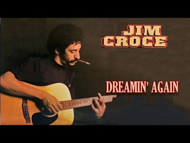 Dreamin' Again - Jim Croce Karaoke - YouTube