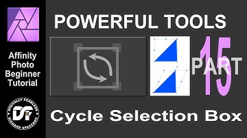 Cycle Selection Box  Part 15 Power tools Affinity Photo beginner tutorial.