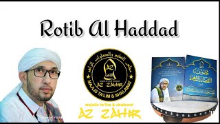 Rotib Al Haddad Az zahir Habib bidin Rutinan Kanzuz Sholawat @DUNIASHOLAWAT99