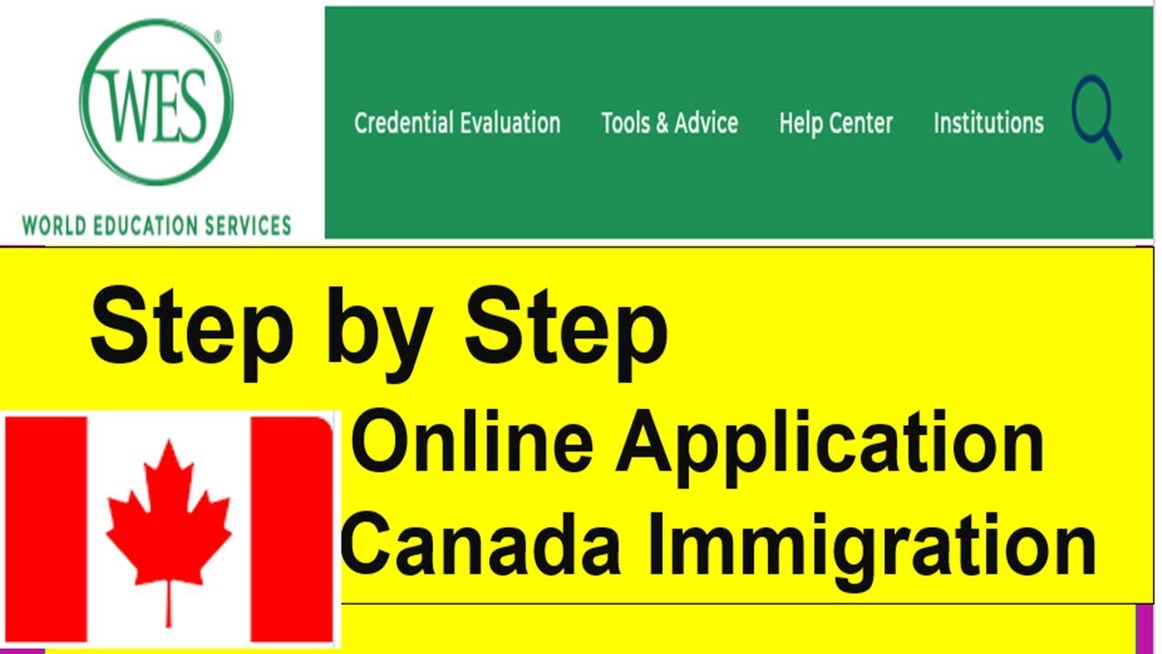 WES ECA FOR CANADA IMMIGRATION STEP BY STEP PROCEDURE - YouTube