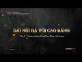 Khám Phá Dải Núi Đá Vôi Cao Bằng - Tập 5: Tuyến Du Lịch Kết Nối Cap Bằng Hà Giang (9/10/2023) [VTV2]