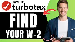 How to Find Your W-2 in TurboTax Easily 2026