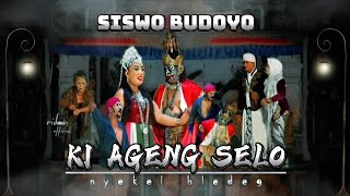 SANDIWARA KETOPRAK SISWO BUDOYO // KI AGENG SELO NYEKEL BLEDEG
