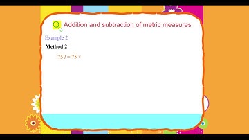 Explore Math Class 4, Unit 10, 07 Addition and subtraction of metric measures