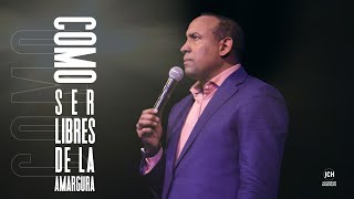 Como ser libres la amargura | Domingo 18, 2022 | Pastor Juan Carlos Harrigan Como ser libres la amargura | Domingo 18, 2022 | Pastor Juan Carlos Harrigan