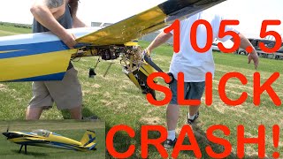 105.5'' Extreme Flight SLICK 580 EXP CRAZY FLIGHT & UNFORTUNATE CRASH!!