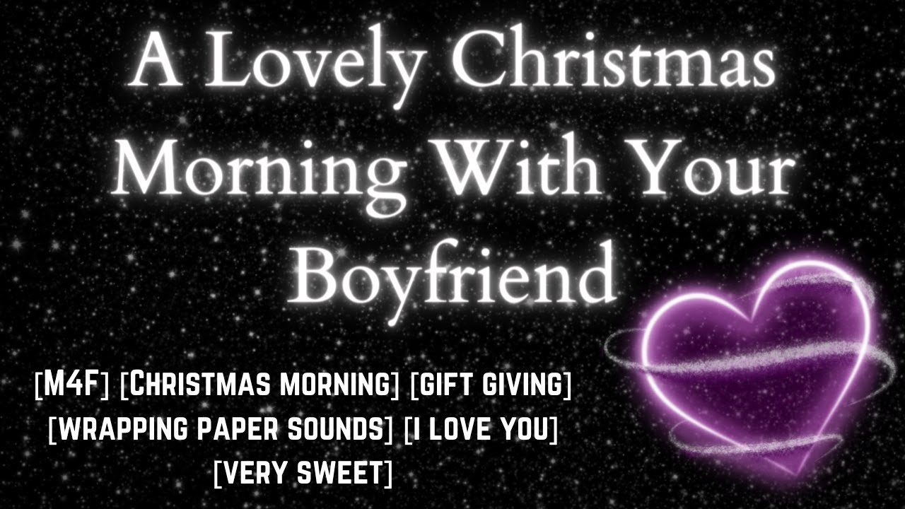 🎄 Открываем подарки рождественским утром 🎄 - ASMR/Аудио Boyfriend [M4F] [Сладкое] [Дарование пода...