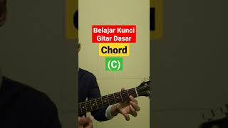 Belajar Kunci Gitar (C) / Chord (C) #shorts