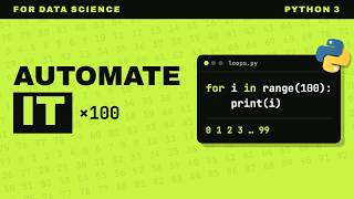 Automate Anything: Python For & While Loops
