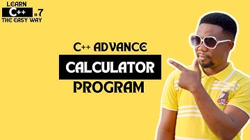 Building an Advanced Calculator Program in C++