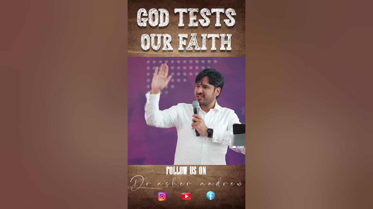 God Tests Our Faith Dr Asher Andrew god-tests-our-faith-dr-asher-andrew