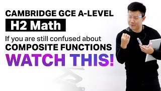 Composite Functions | A-Level H2 Math (Singapore)