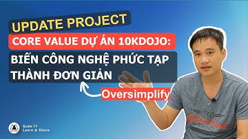 10kdojo methedology: Biến công nghệ phức tạp thành đơn giản