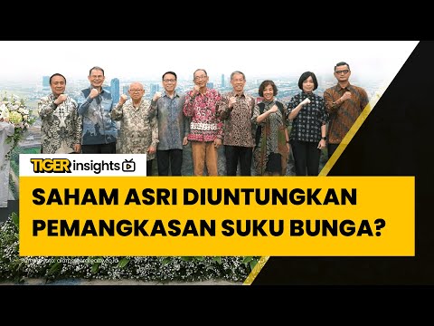 Saham ASRI Diuntungkan Pemangkasan Suku Bunga dan Net Buy Asing? Ini Analisa dan Potensinya