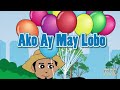 Ako ay May LoboAwiting Pambata 2020Tagalog Nursery Mp3 Song