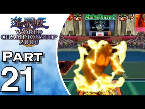 Yu-Gi-Oh! World Championship 2008 - Gameplay - Walkthrough - Letu0027s Play - Part 21