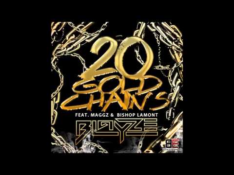 Blayze ft Maggz   20 Gold Chains