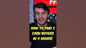 How to Find 5 Cash Buyers In the Next 4 Hours!