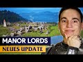 Manor Lords Ich Teste Den Bislang Größten Patch