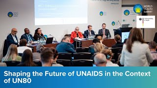 Shaping the Future of UNAIDS in the Context of UN80 | WS 17