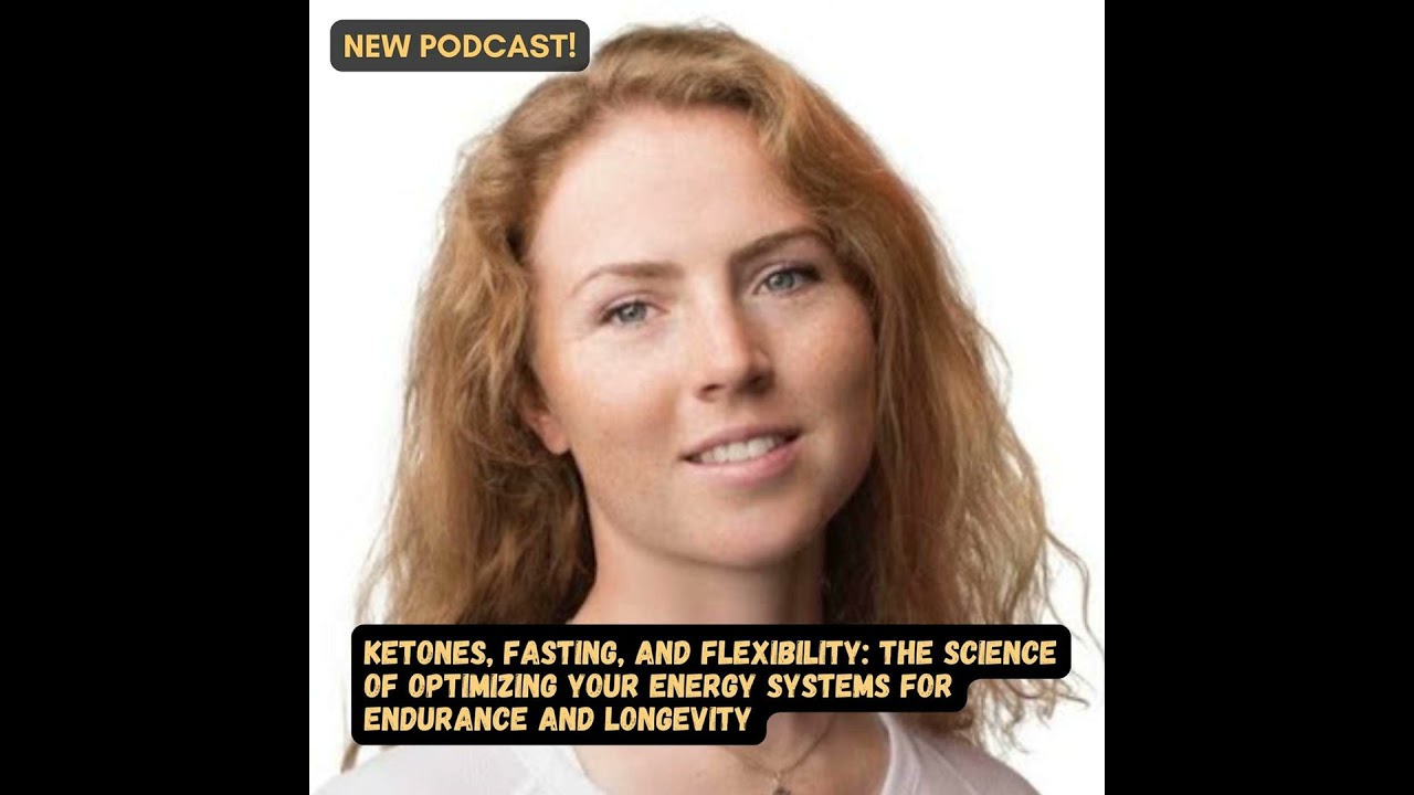 #74 Ketones, Fasting, and Flexibility: The Science of Optimizing Your Energy Systems for Enduranc...