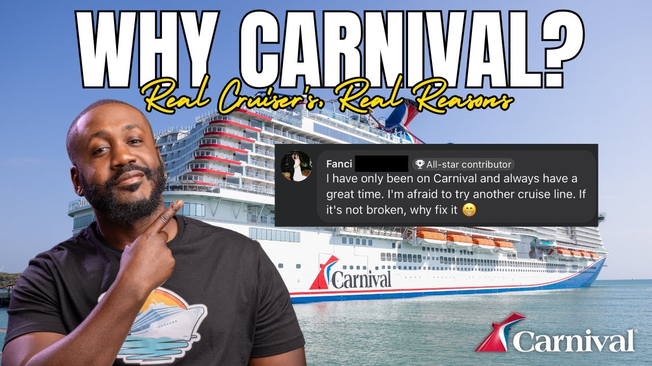 Why Loyal Cruisers Love Carnival: Real Reasons Revealed!