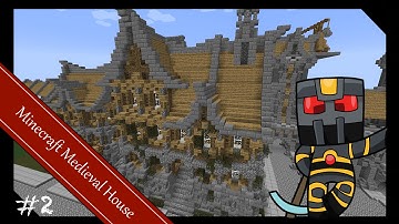 Minecraft Medieval Builds - House Tutorial - Part 2 of 4 - How to Build a Medieval  House