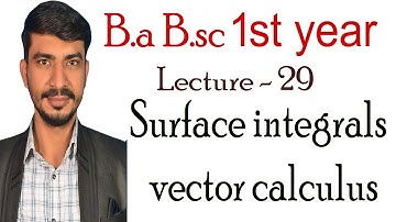 Surface integrals part 1 | b.a b.sc 1st | Vector Calculus | integration | chapter 5 | exercise 5.3
