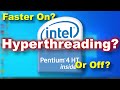Hyperthreading -  Faster on or off? Testing a Pentium 4 HT 631 with hyperthreading on vs off.