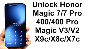 Forgot Password How to Unlock Honor Magic 7 Pro, Honor 400 Pro etc