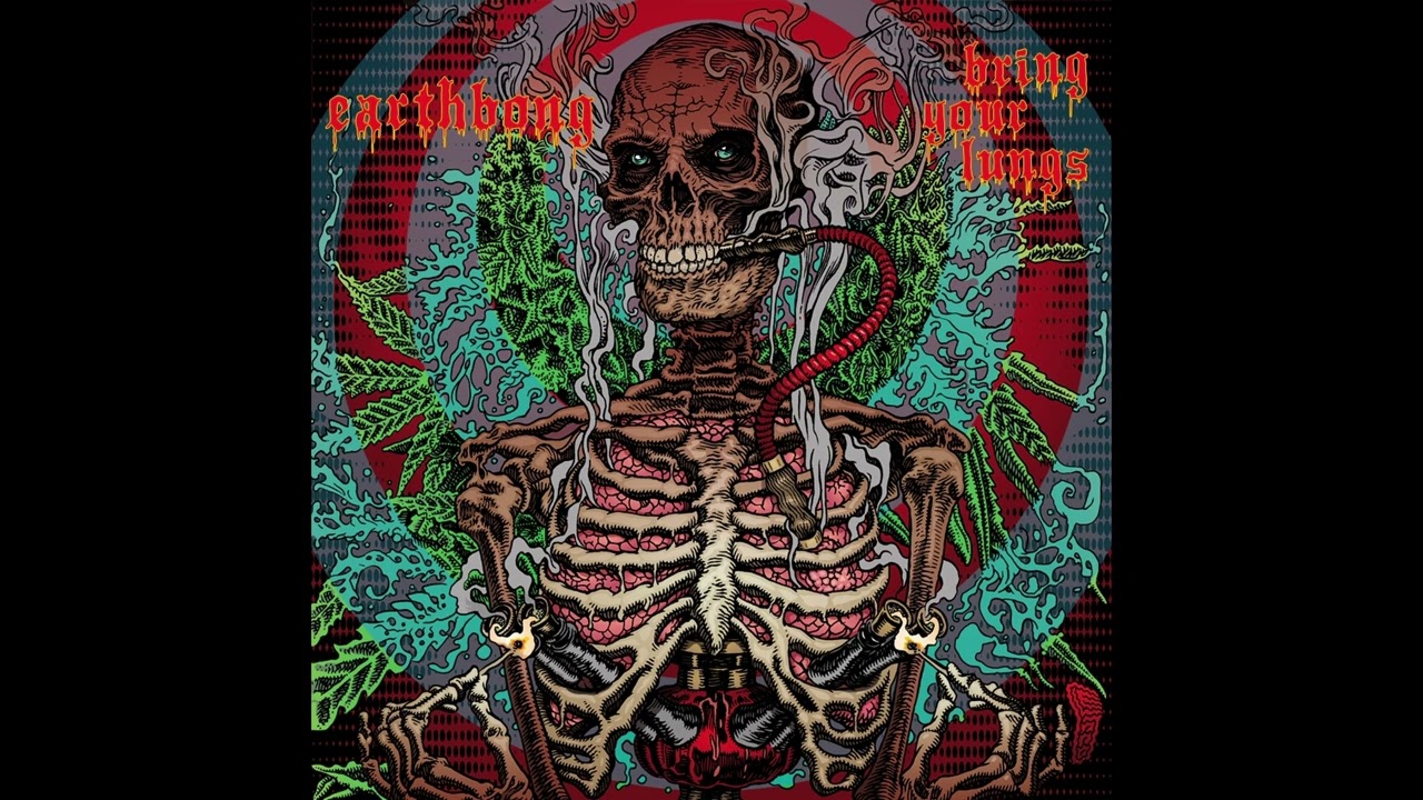 EARTHBONG - Bring Your Lungs LIVE [FULL ALBUM] 2025