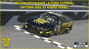 iRacing Maconi A-Fixed Daytona Guide to Qualifying and Race 25S3