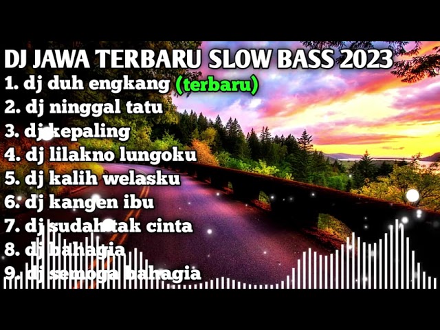 DJ JAWA (DUH ENGKANG) SLOW BASS 2023 class=