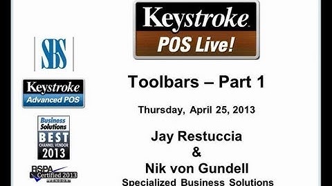 Keystroke Live! 04/25/13 - Toolbars & Touchscreen Editor - Part I