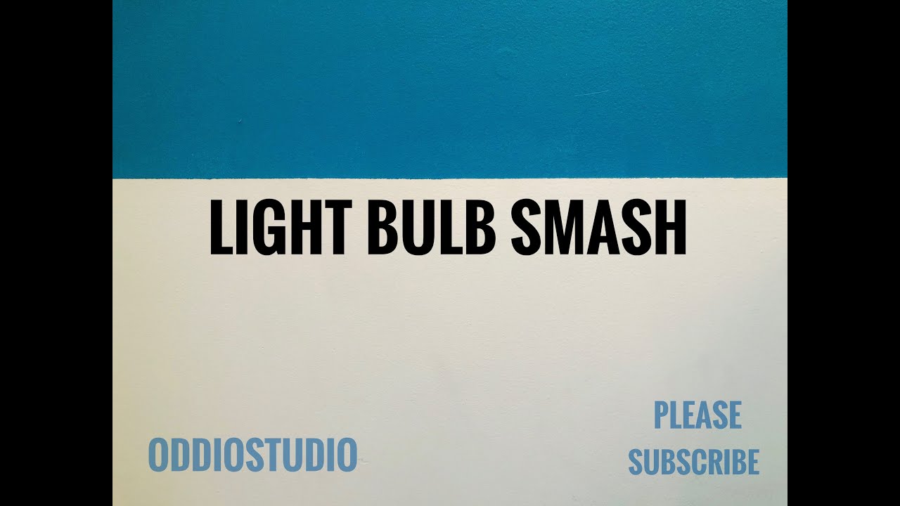 Light Bulb Smash
