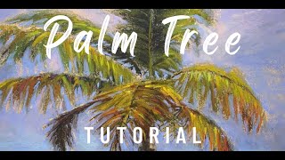 HOW TO PAINT PALM TREES  in soft pastel