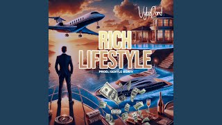 Rich Lifestyle