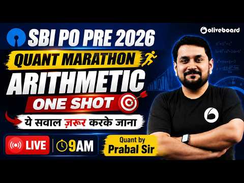 SBI PO Pre Arithmetic Marathon 2026 | ये सवाल ज़रूर करके जाना | Prabal Sir | Oliveboard