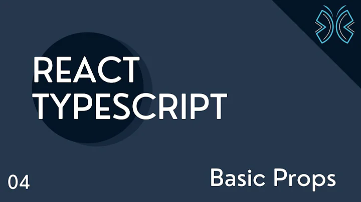 React TypeScript Tutorial - 4 - Basic Props