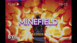 Nic D - Minefield (Lyrics)