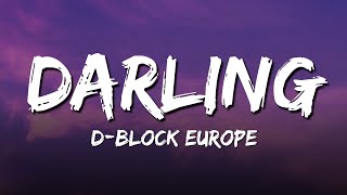 D-Block Europe - Darling (Lyrics) "Just cool don't panic darling"