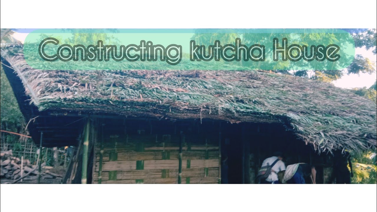 Constructing Kutcha House In A Village YouTube Constructing Kutcha House In A Village YouTube
