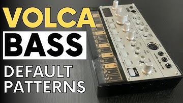 Volca Bass default patterns