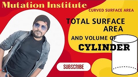 Curved surface area and Total Surface Area and Volume of CYLINDER|| @mutationinstitute6thto12th