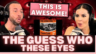 HOOKS DON'T GET MUCH BETTER THAN THIS! First Time Hearing The Guess Who - These Eyes Reaction!