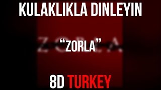 Taki - Zorla Ft Ceg (8D VERSION) Resimi