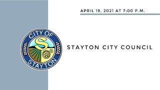 April 19, 2021 Stayton City Council Meeting (Live Stream)