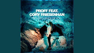 Consequence Of You (Extended Vocal Mix)